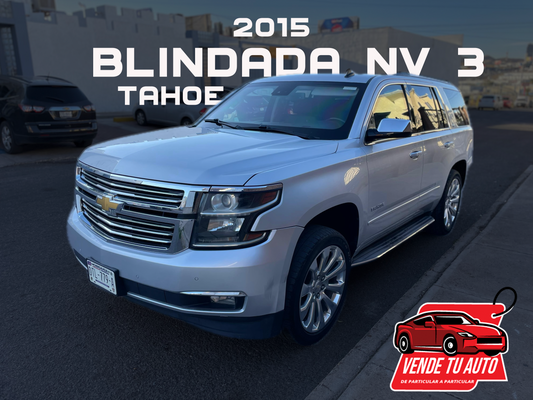 2015 BLINDADA NV 3 TAHOE LTZ